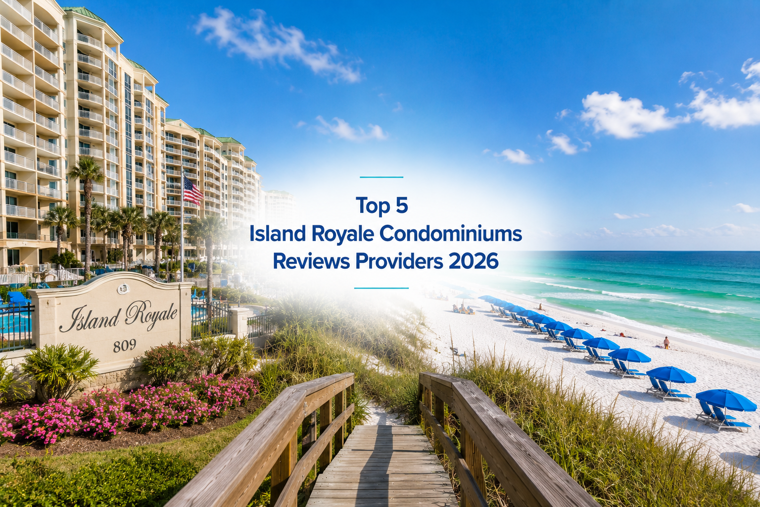 Top 5 Island Royale Condominiums Reviews Providers 2026